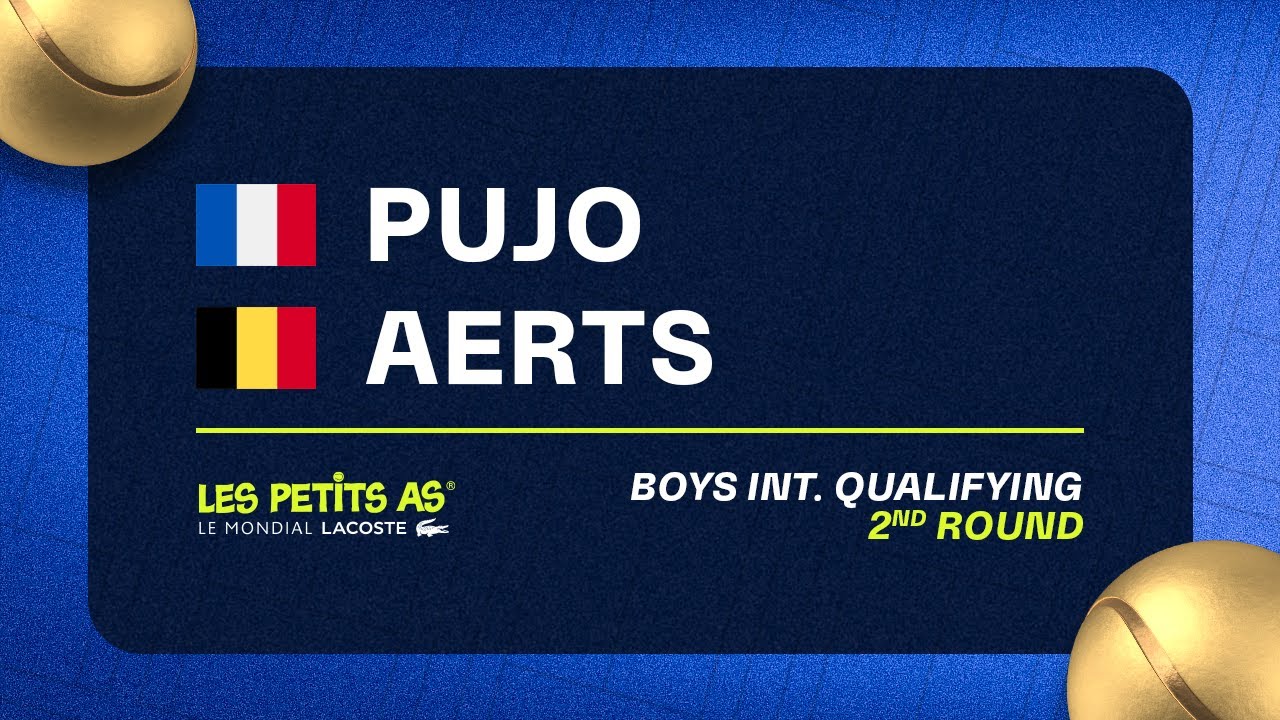 Les Petits As 2023 | Boys International Qualifications 2R | Octave Pujo vs Solen Aerts
