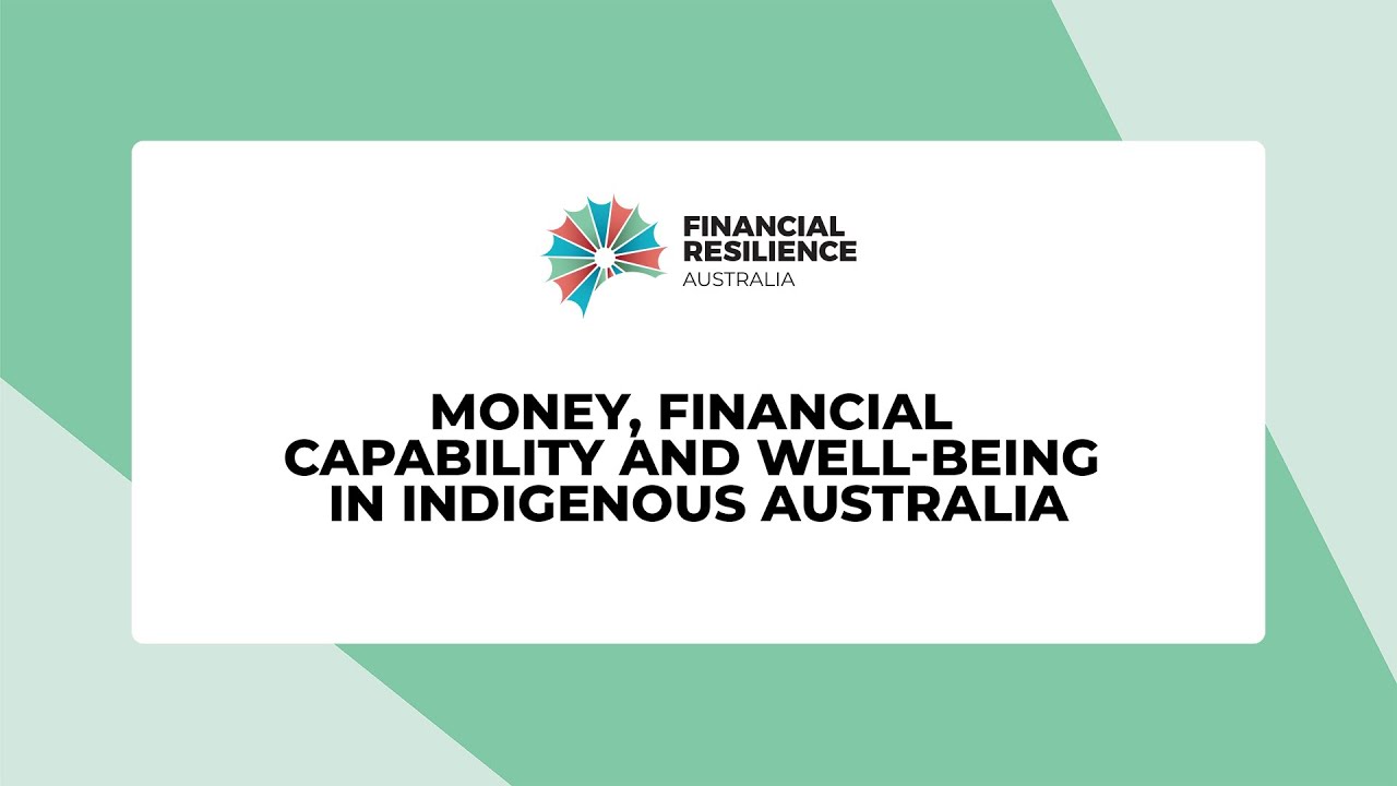 Money  financial capability and well being in Indigenous Australia