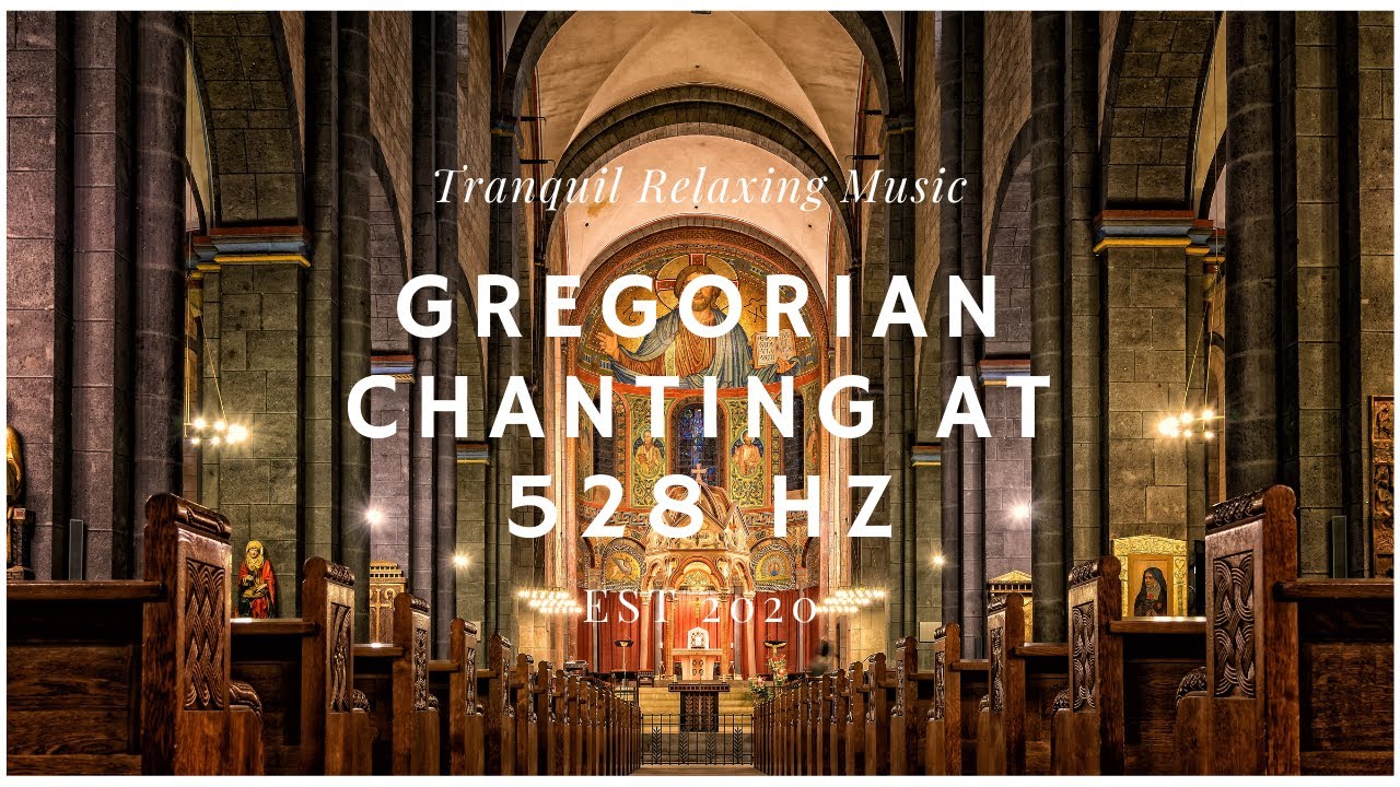 Gregorian Chants at 528 Hz | 1 Hour of Healing Music