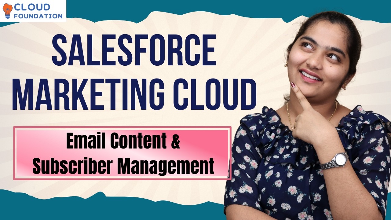Salesforce Marketing Cloud Email Content | Learn Salesforce Marketing cloud course | CloudFoudation