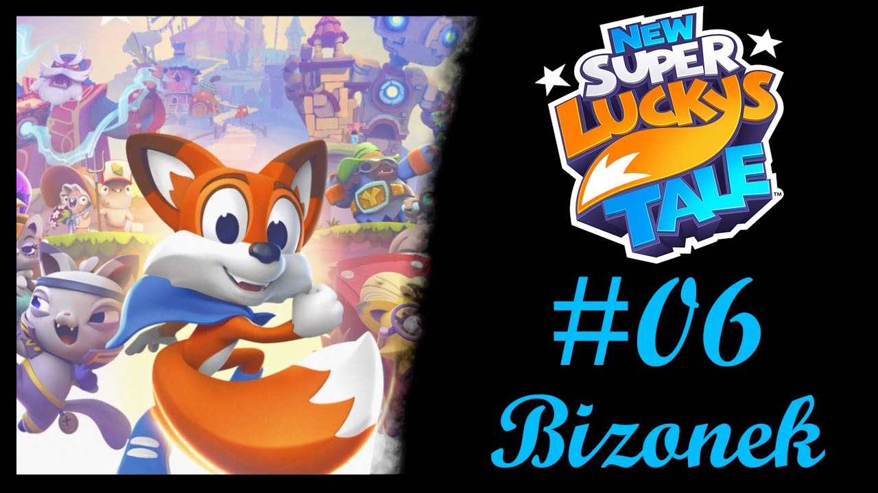 New Super Lucky's Tale PL #06 - Pojedynek z Buttonsem i Fluffinstuffem!