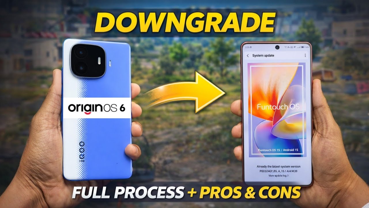 OriginOS 6 to Funtouch OS 15 Downgrade 🔥📲 – Full Process, Benefits & Disadvantages ⚠️