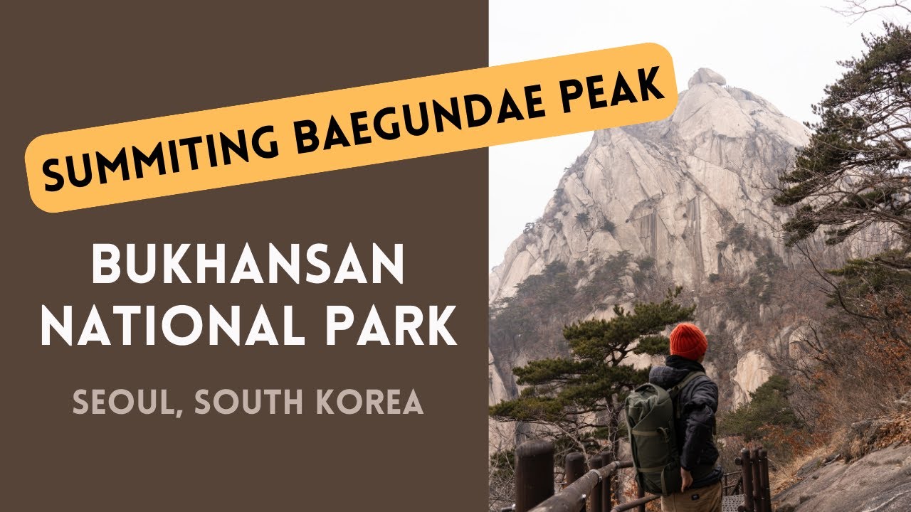 Summiting Baegundae Peak at Bukhansan National Park, Seoul, South Korea