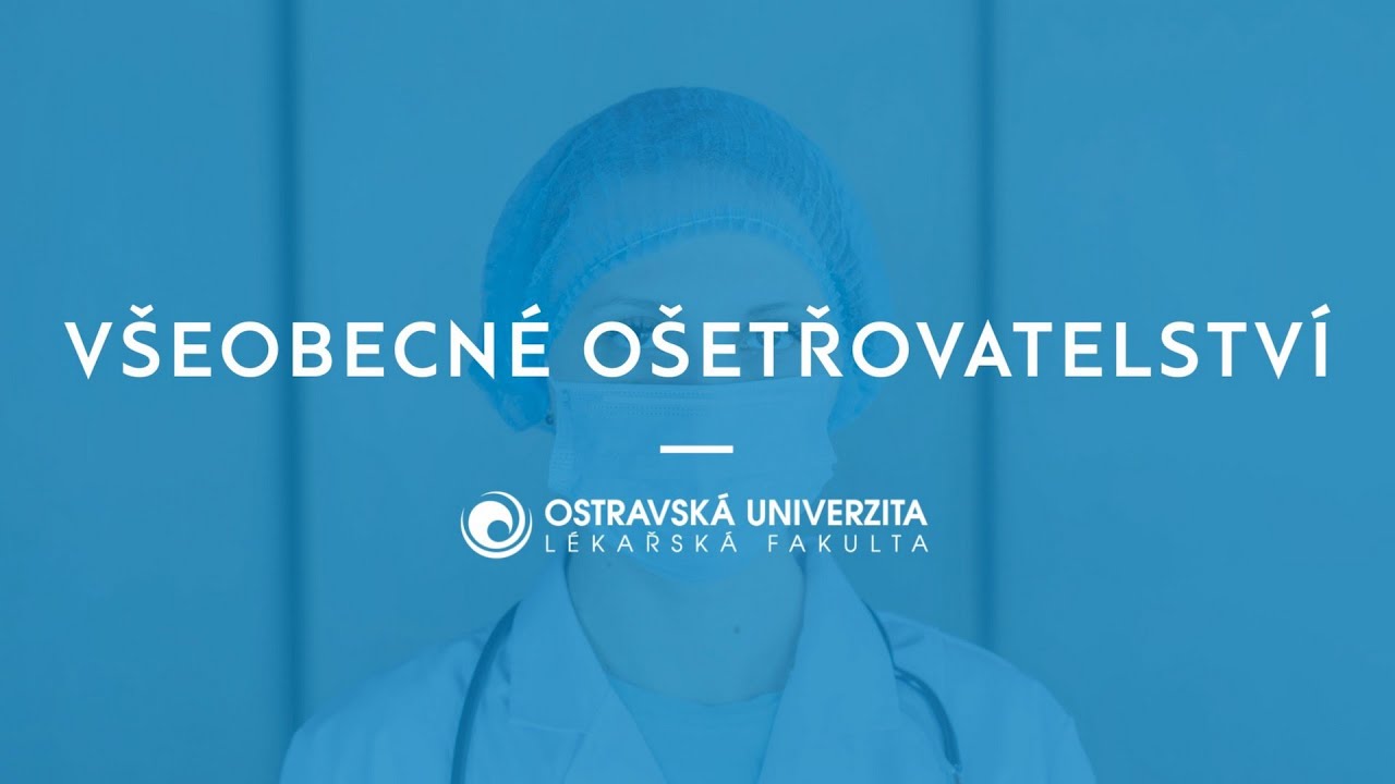 Všeobecné ošetřovatelství | Lékařská fakulta Ostravské univerzity