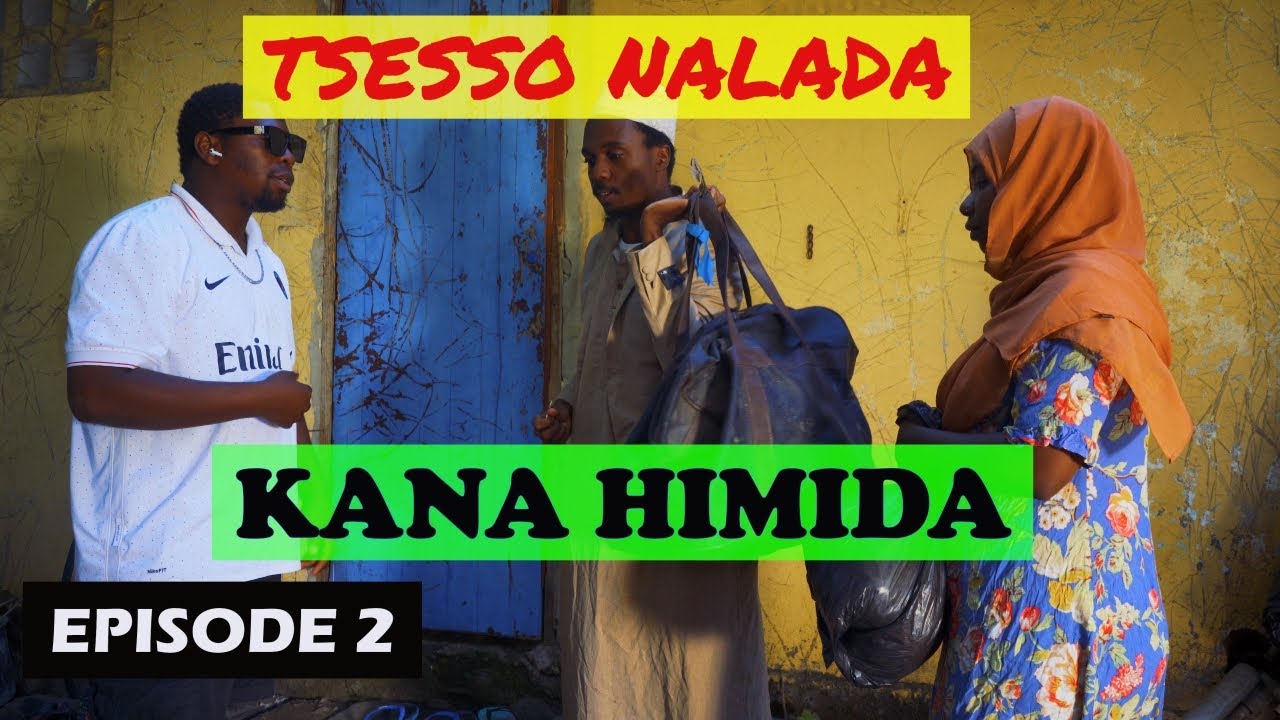 KANA HIMIDA | TSESSO NALADA |ÉPISODE 2
