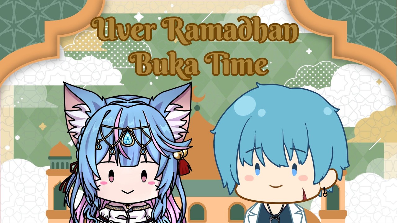 【 UVER RAMADHAN # 3 】 MUNCAK PAS PUASA APA KUAT ?? ​@IsabellaN @Churrururu