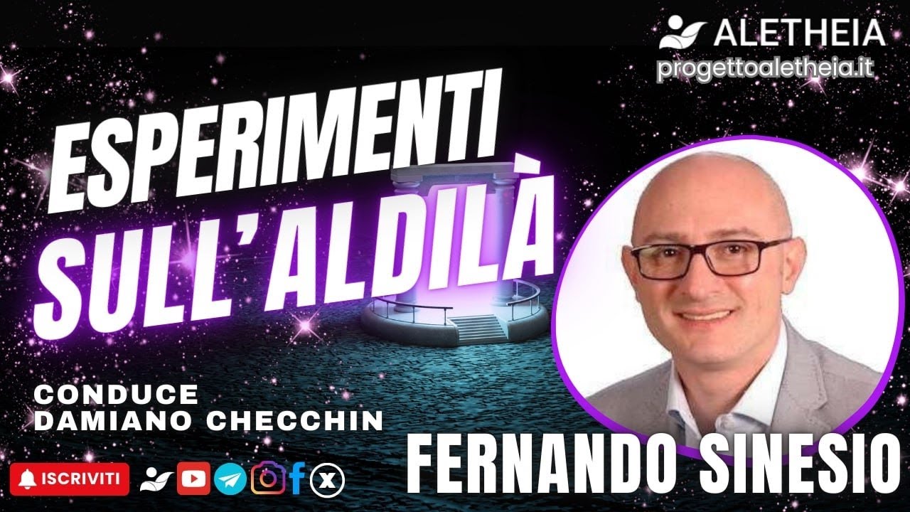 Esperimenti sull'aldil&agrave; ( con Fernando Sinesio ) conduce Damiano Checchin