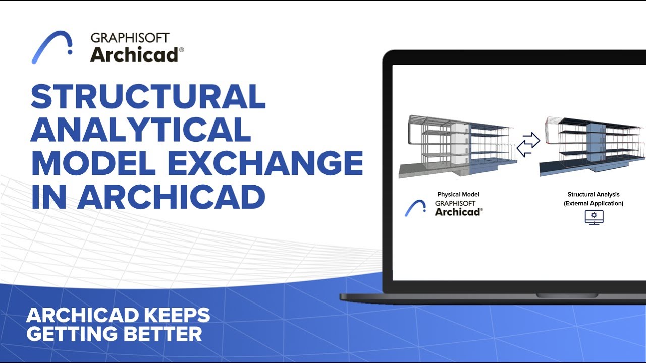 Structural Analytical Model Exchange in Archicad
