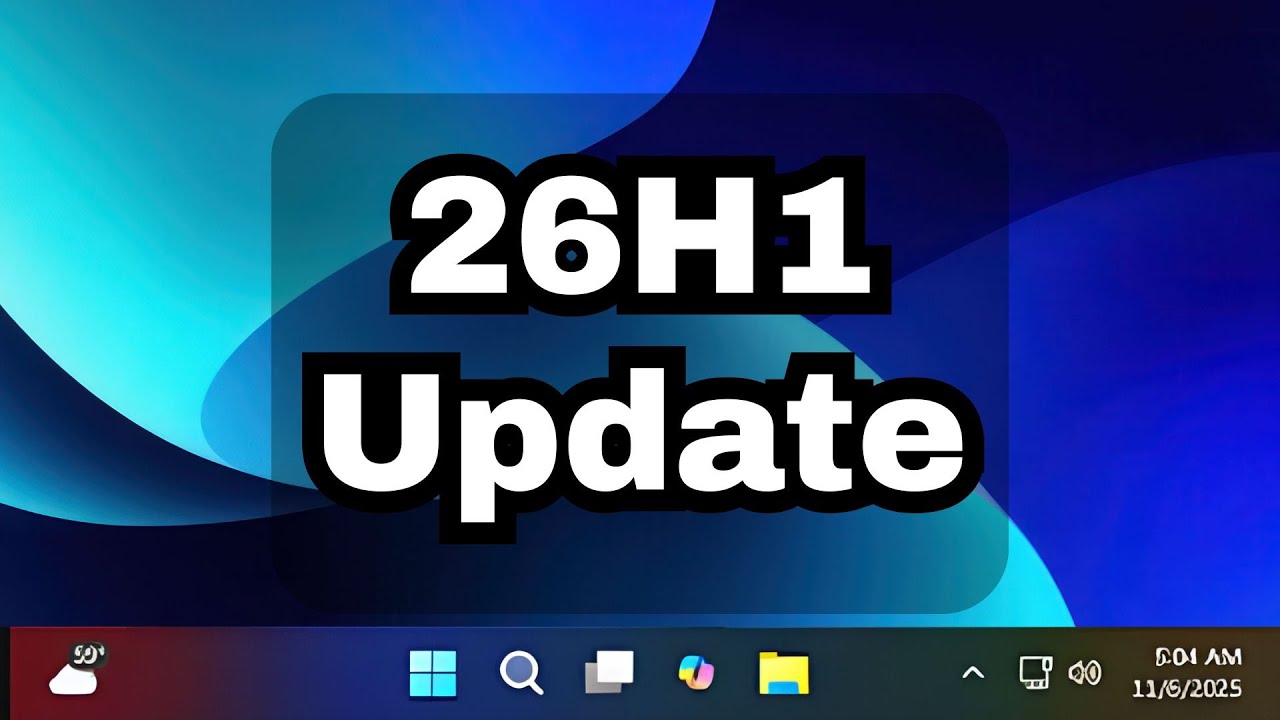 New Windows 11 26H1 update LEAKED - New features and fixes
