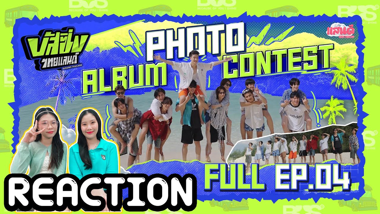 [REACTION] BUSSING THAILAND EP4 | แสนดีมีสุข Channel