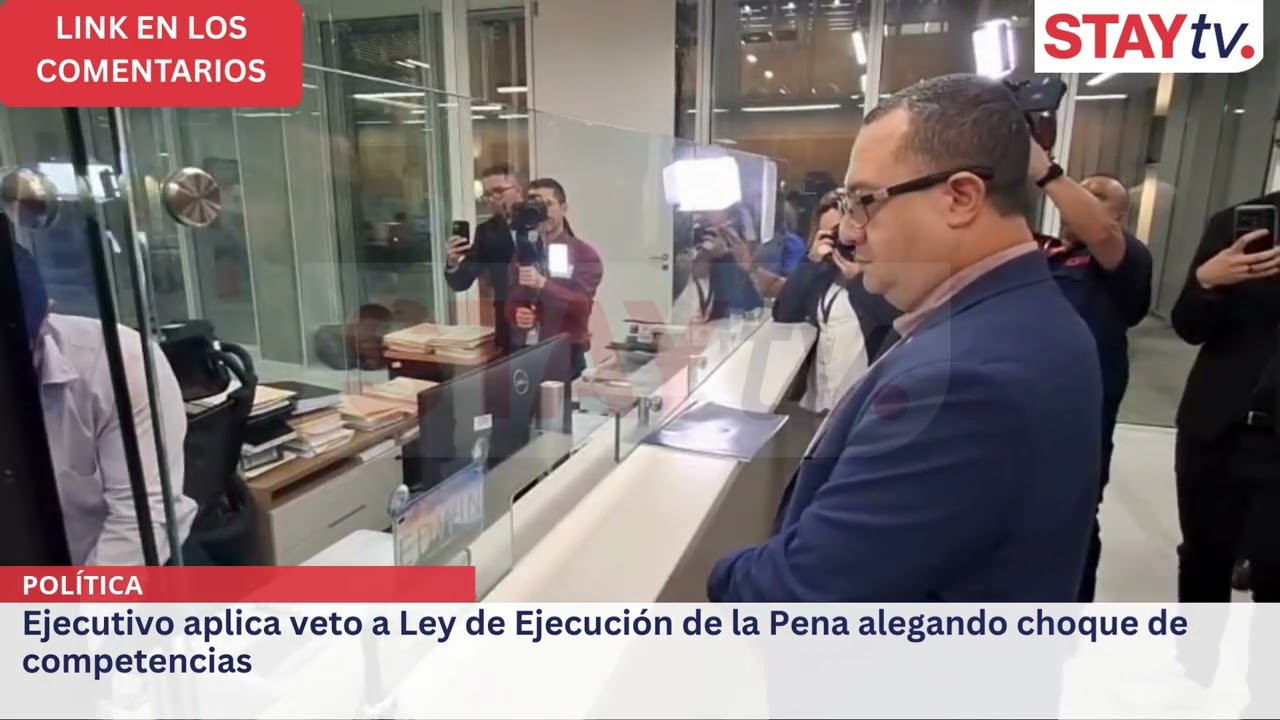 Ejecutivo aplica veto a Ley de Ejecución de la Pena alegando choque de competencias
