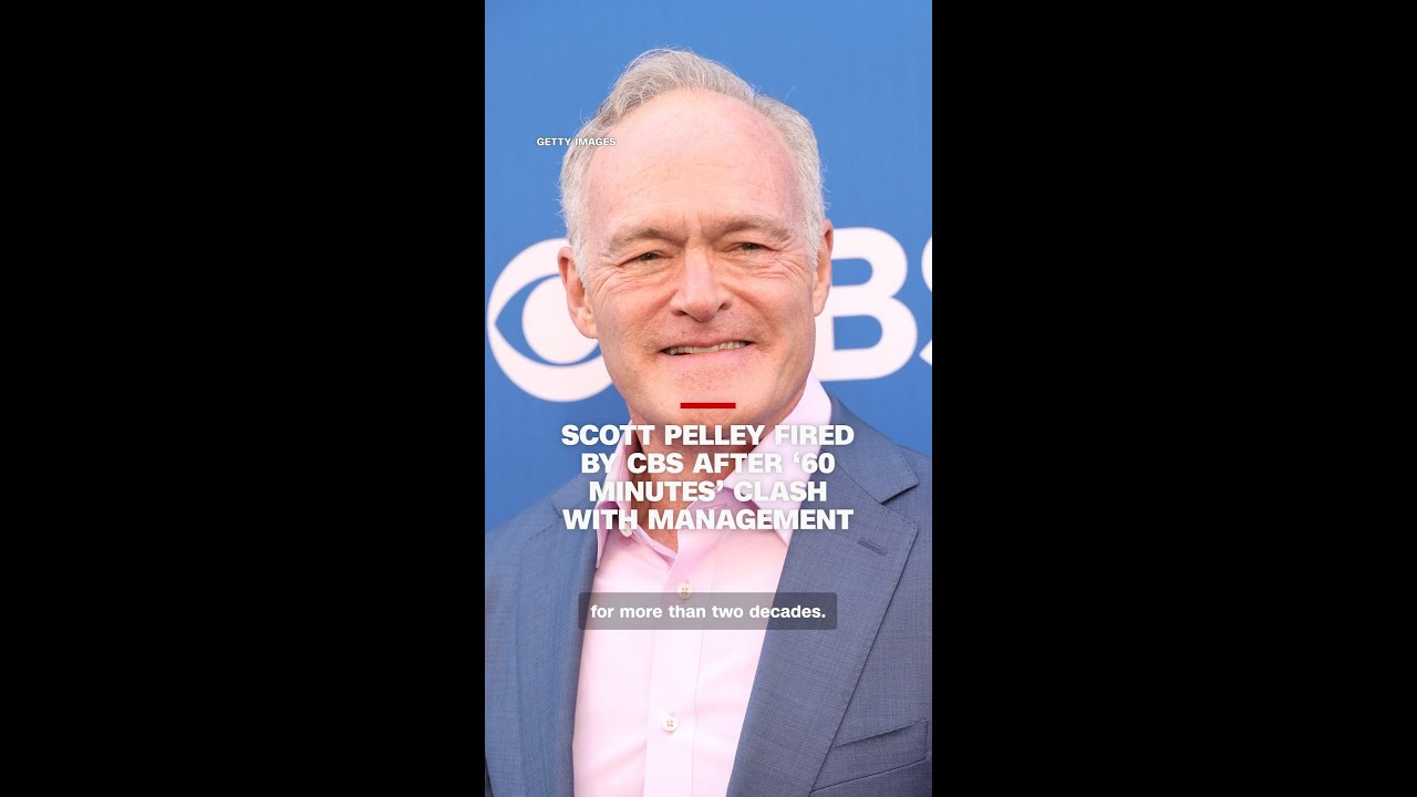 Scott Pelley fired by CBS after &lsquo;60 Minutes&rsquo; clash with management