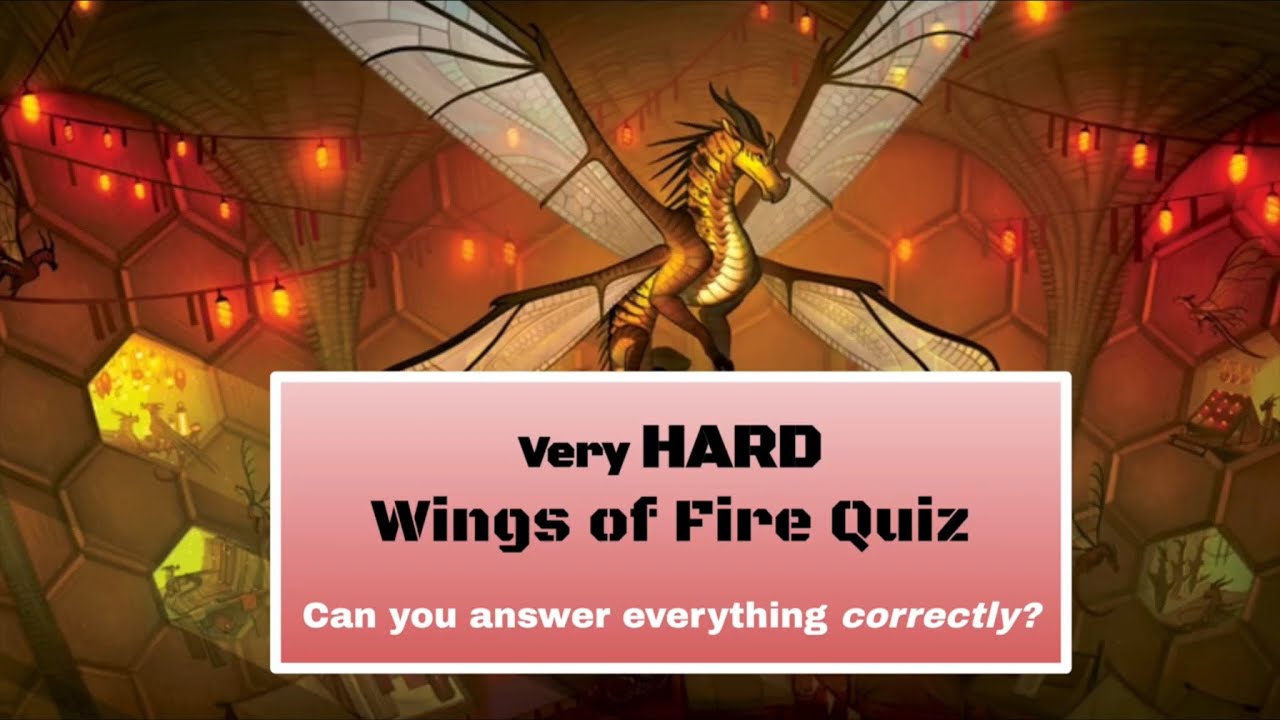 Wings of Fire Quiz-- HARD Level