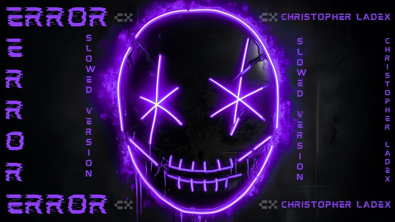 Christopher Ladex - ERROR (Slowed Version + Visualizer) [TikTok]