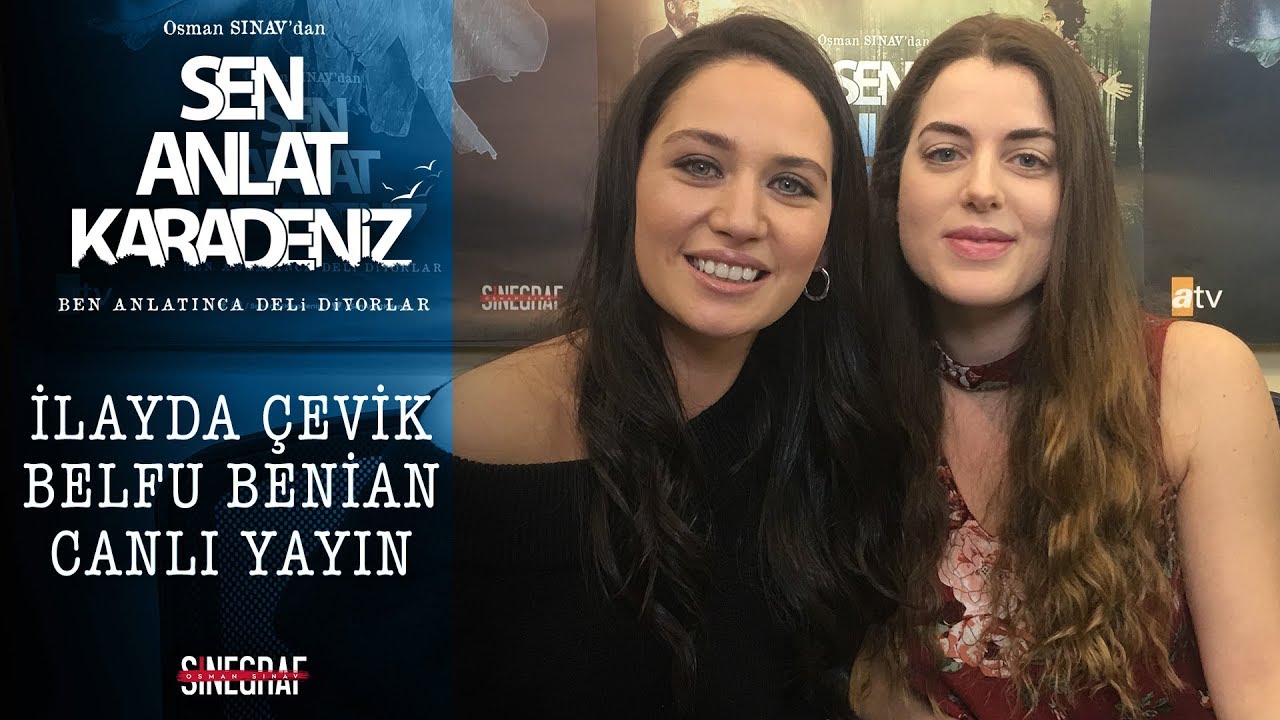 Sen Anlat Karadeniz - İlayda &Ccedil;evik & Belfu Benian - Canlı Yayın