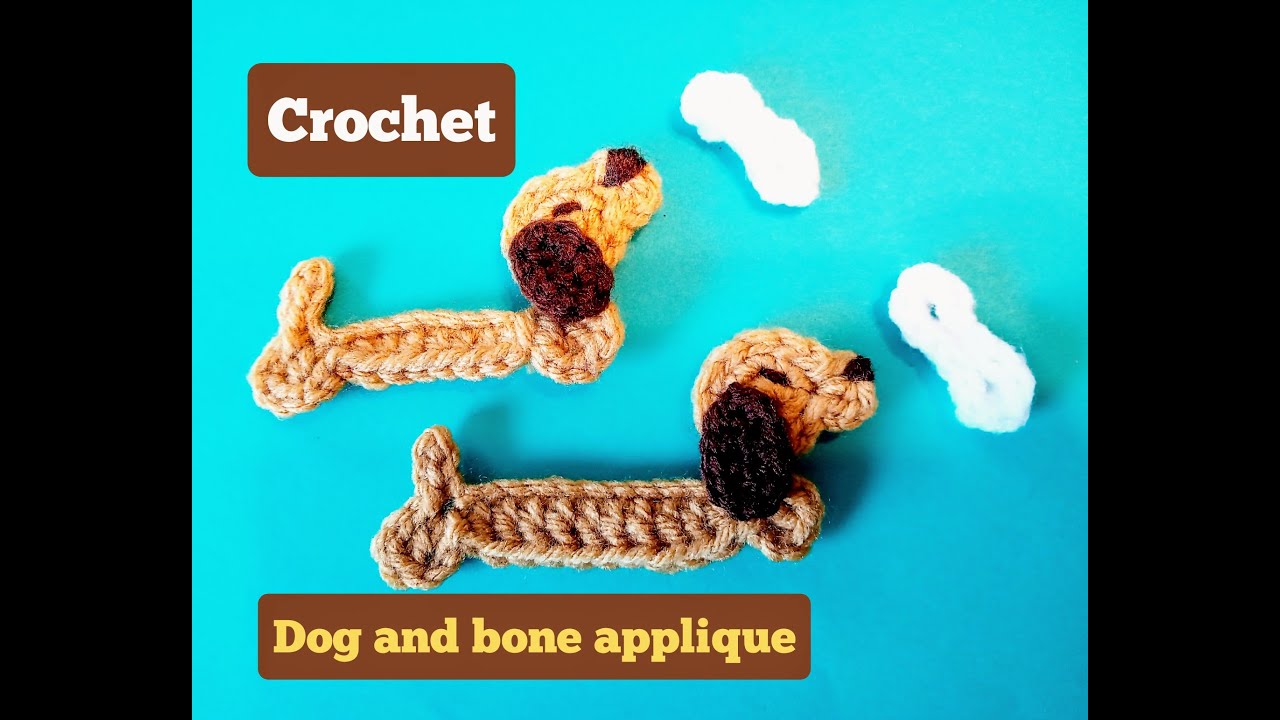 crochet dog and bone applique tutorial