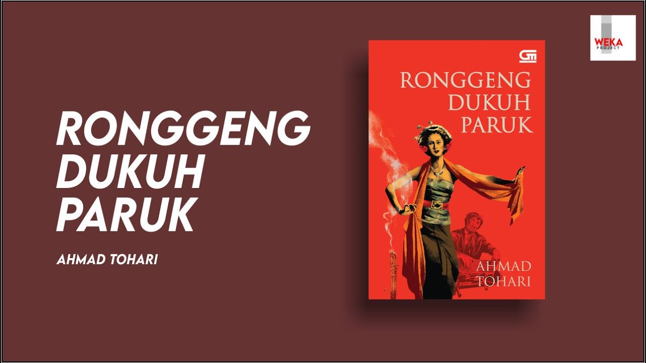 Ronggeng Dukuh Paruk | Ahmad Tohari