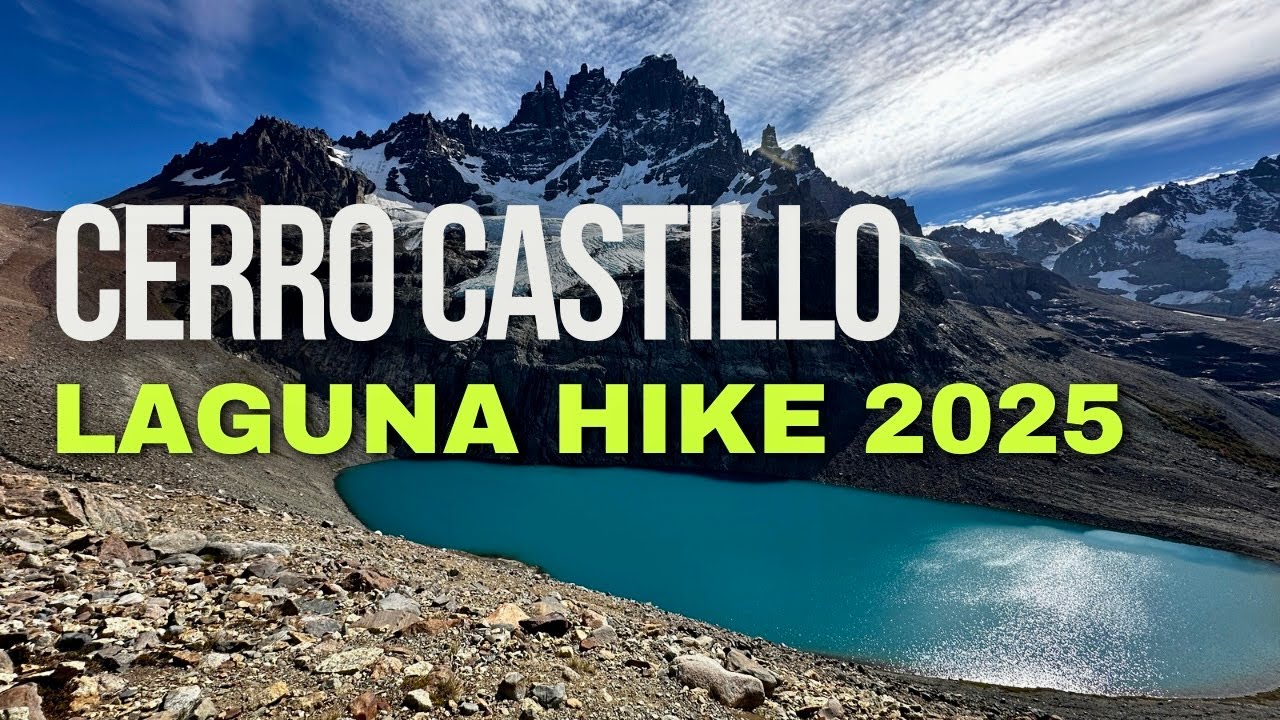 Hike naar Cerro Castillo (2025) 🏔️ Een van Patagonië’s mooiste uitzichten!