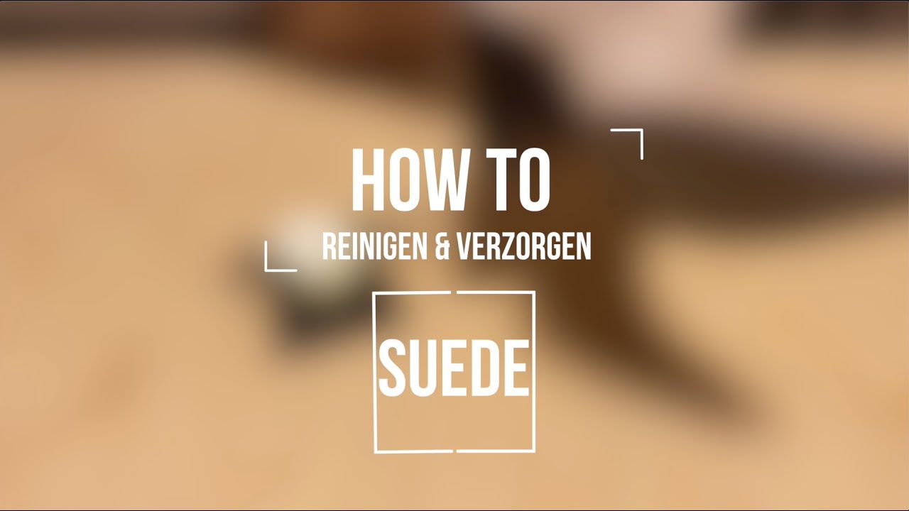 How to: Reinigen en verzorgen van suède