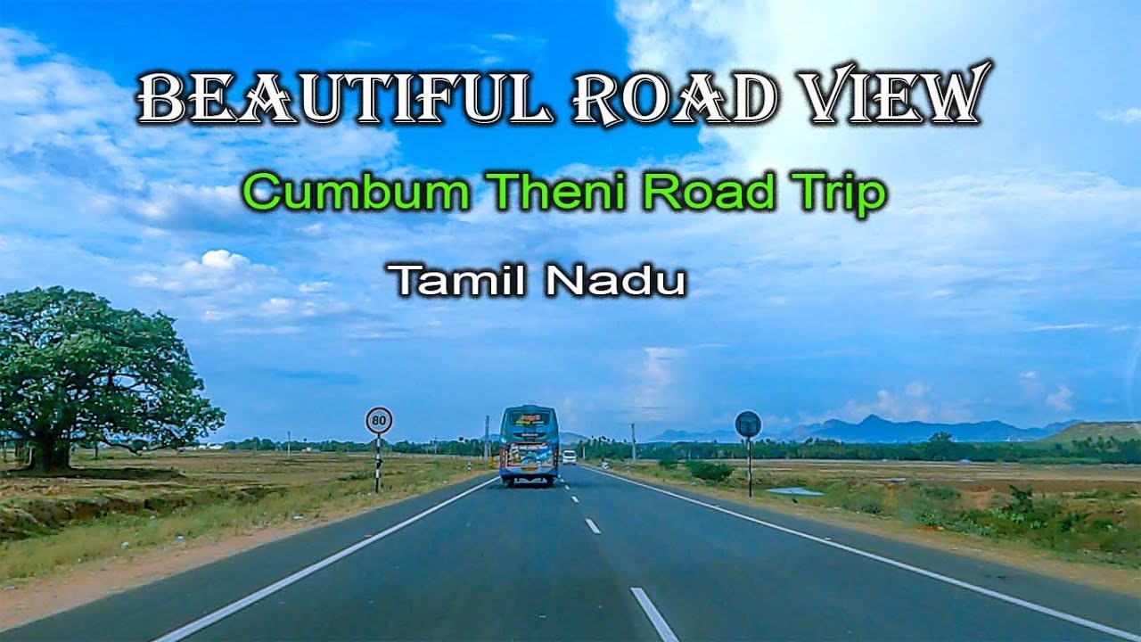 Beautiful Road View - Cumbum Theni Road Trip - Tamil Nadu.