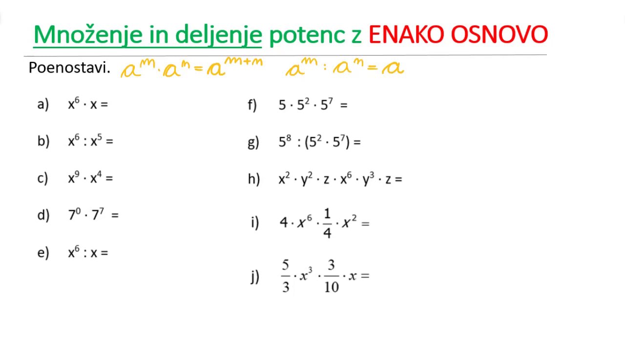 Vaja: MNOŽENJE in DELJENJE potenc z ENAKO OSNOVO