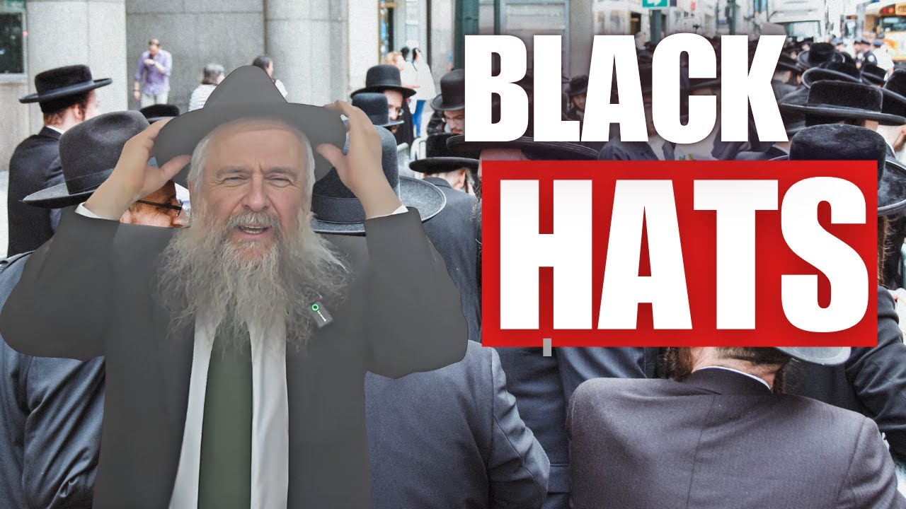 Why do Jews wear Black Hats