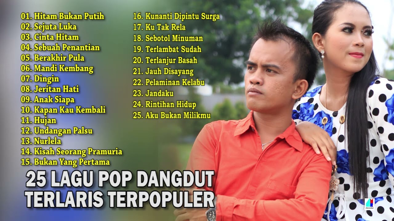 25 Lagu Pop Dangdut  | Seleksi Pop Dangdut