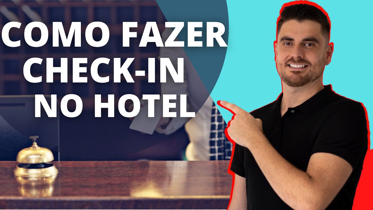 Inglês no Hotel | Como fazer Check-in