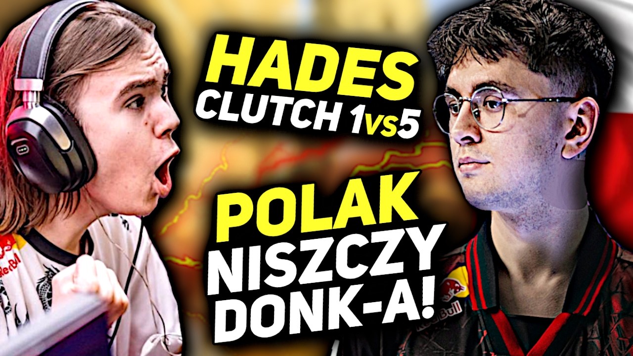 HADES CLUTCH 1vs5! 🔥 POLAK NISZCZY DONK-a! 😱