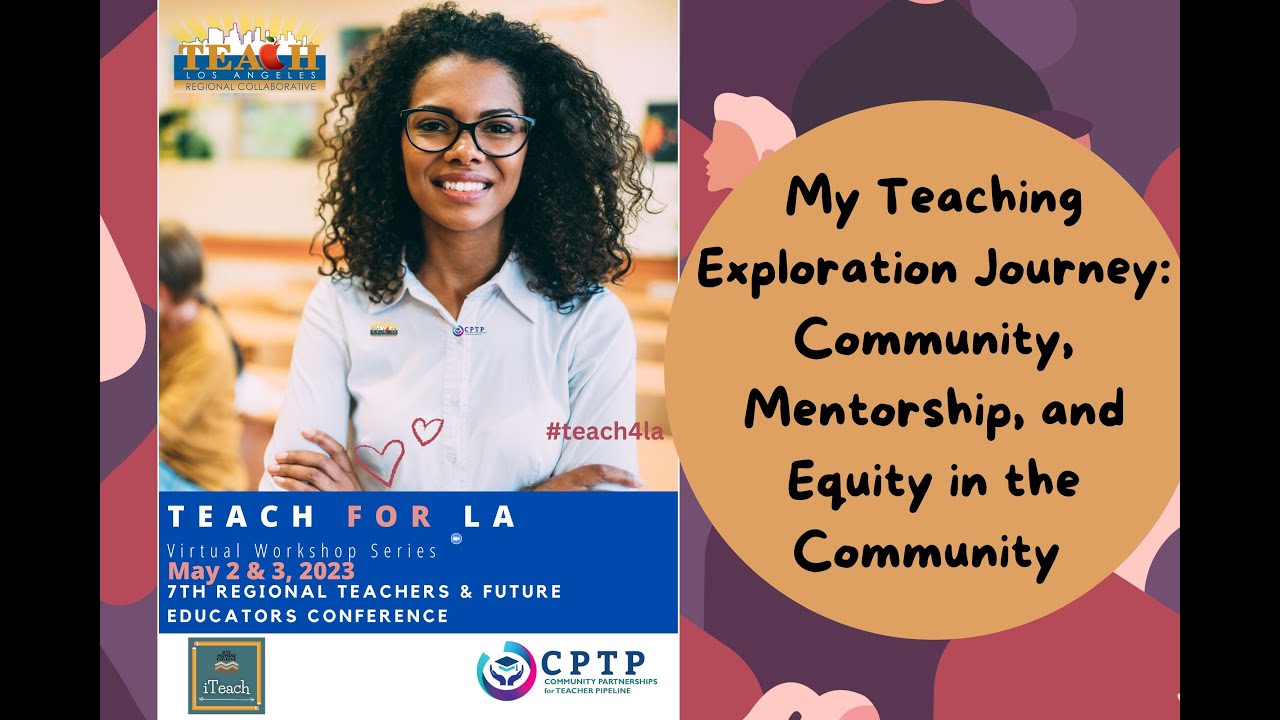 My Teaching Exploration Journey: Community, Mentorship, and Equity in the Community