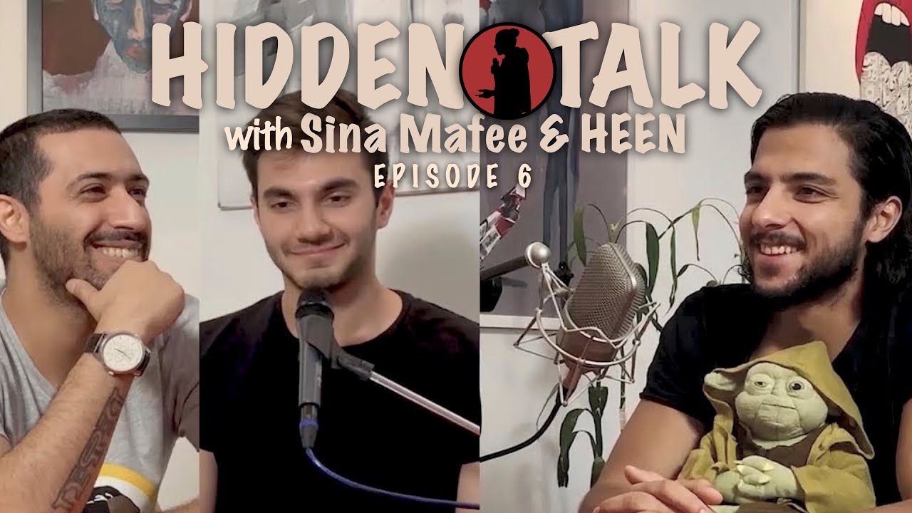 Hidden Talk #6 - Sina Mafee & HEEN