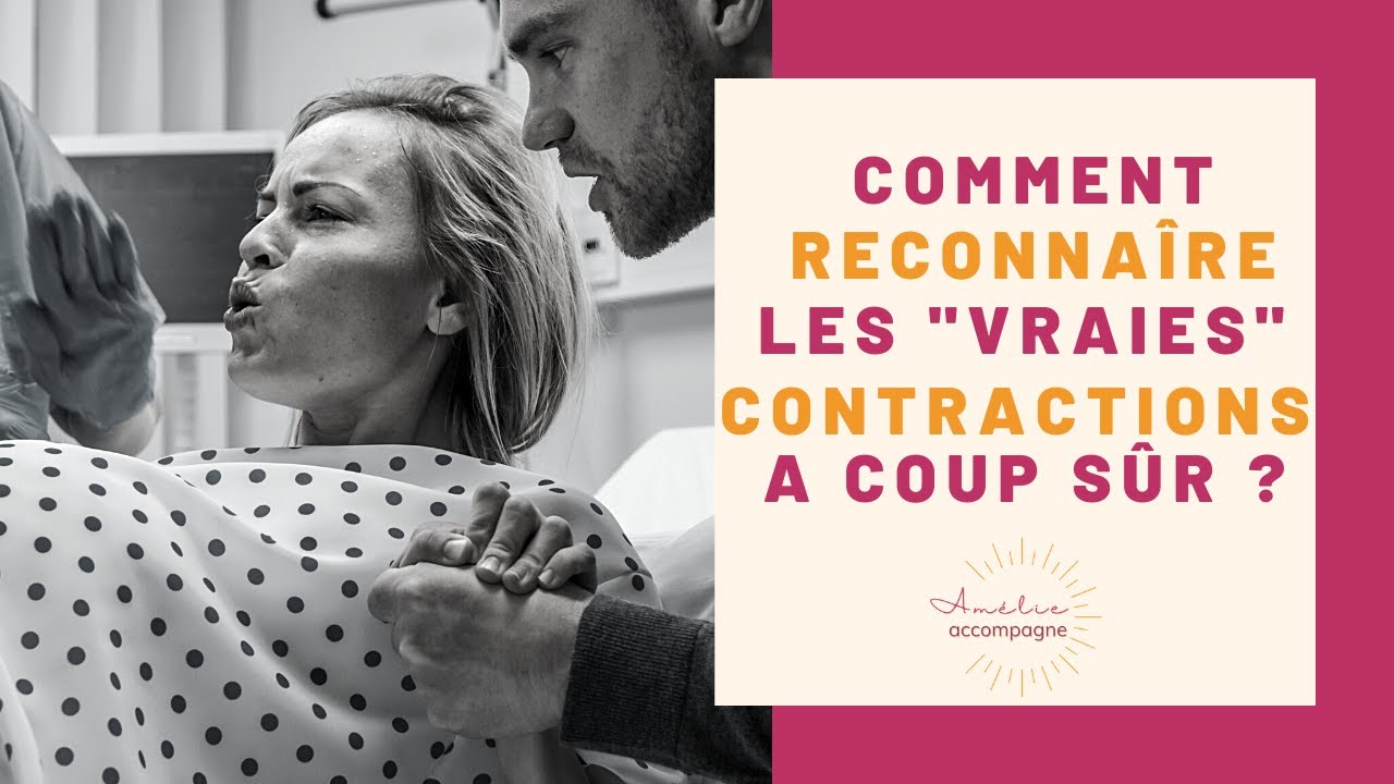 comment reconnaître les contractions d'accouchement ?