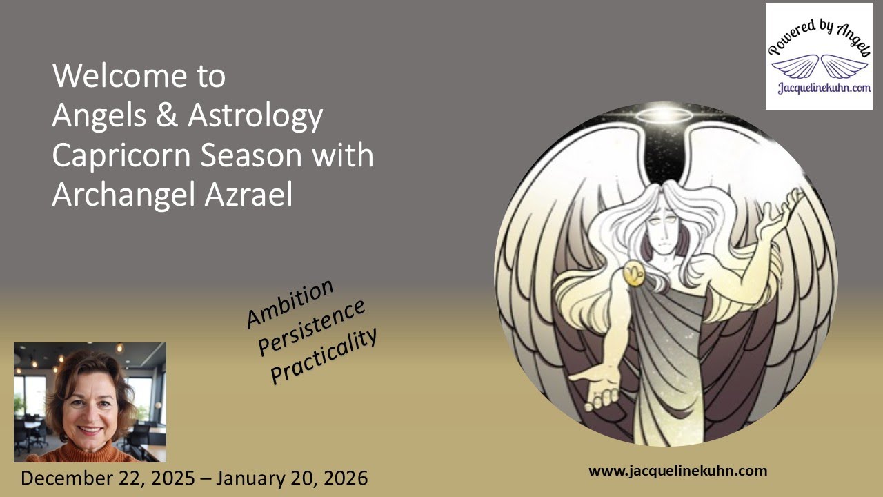 Angels And Astrology Capricorn Season And Archangel Azrael @Jacqueline-Kuhn