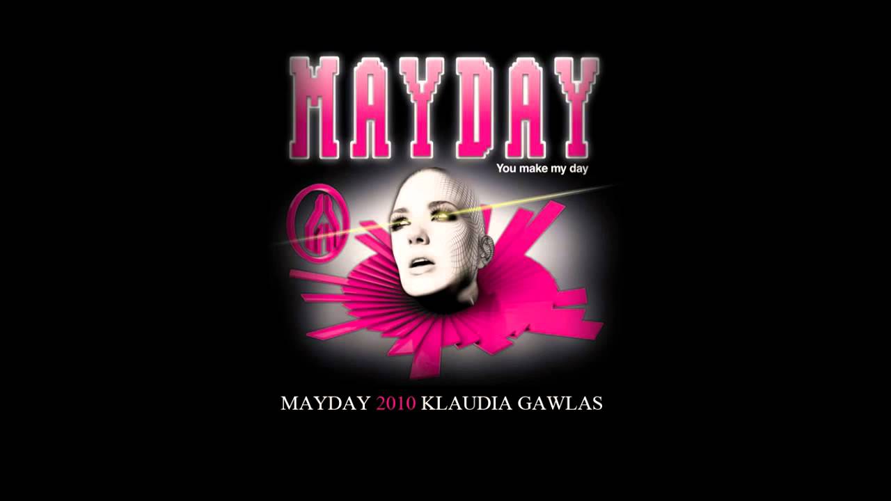 Mayday 2010 - Klaudia Gawlas - Liveset Part 4