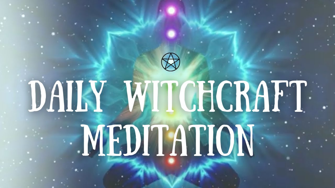 🧿 A Daily Witchcraft Meditation 🧿 Unlock the Power Inside You 🧿