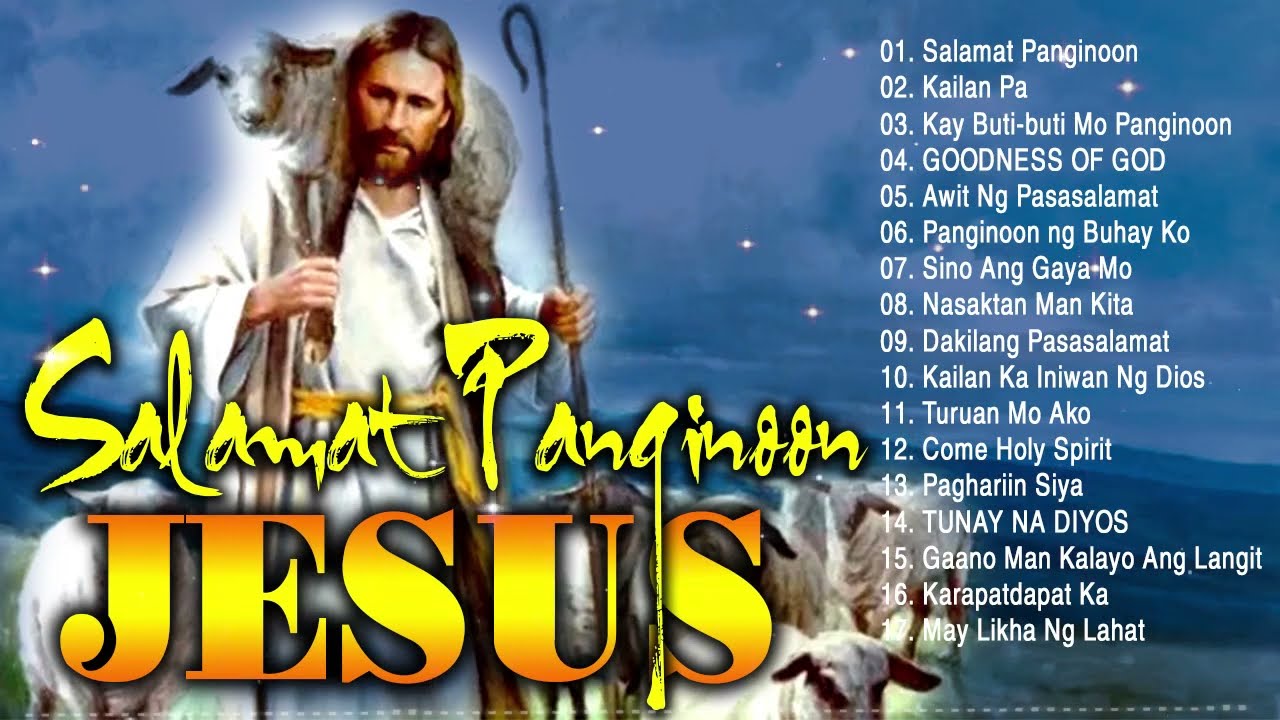 JESUS SALAMAT PANGINOON 🙏 BEST TAGALOG CHRISTIAN WORSHIP SONGS LYRICS 🙏 POPULAR TAGALOG JESUS SONGS