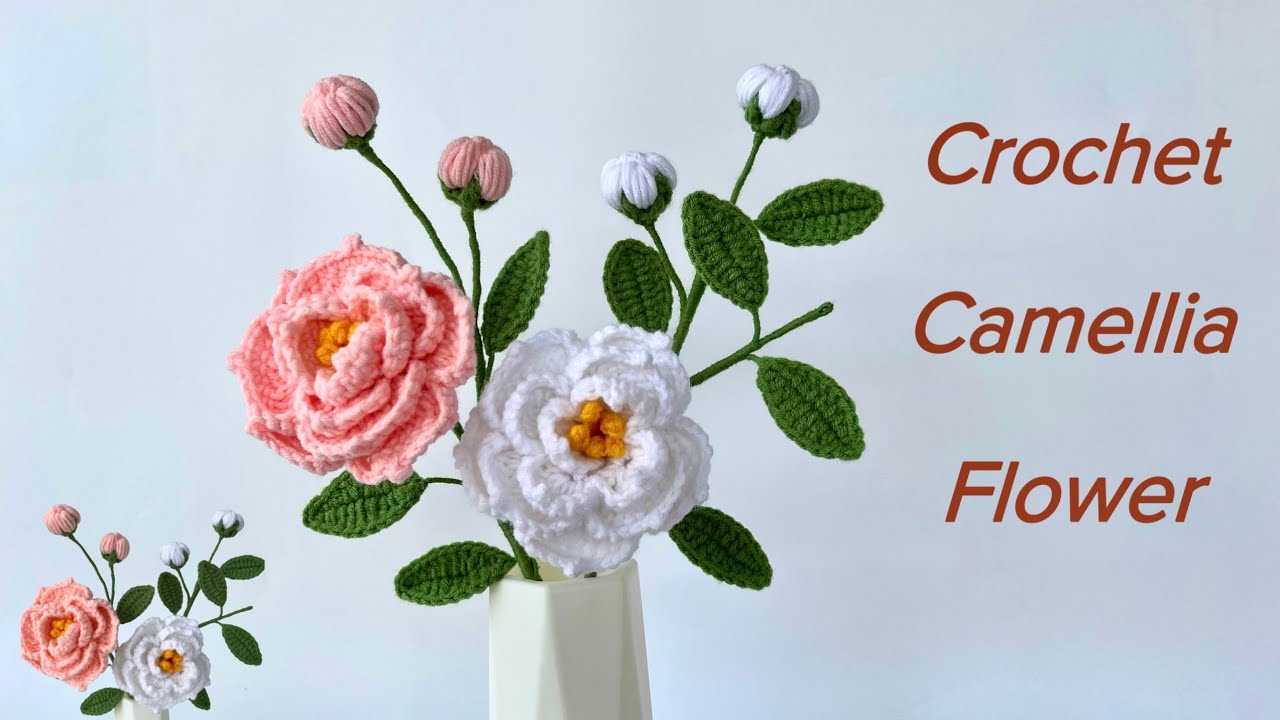 #132 Crochet Camellia Flower Pattern | Móc Hoa Sơn Trà | Dương Liễu Handmade