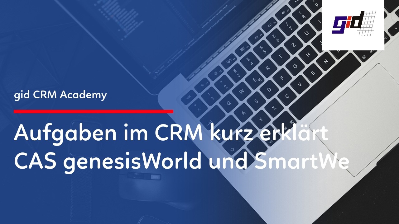 Aufgaben in CAS genesisWorld kurz erklärt