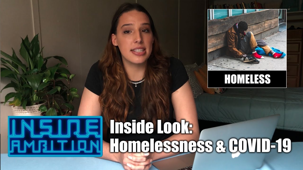 Inside Look: Homelessness and COVID-19