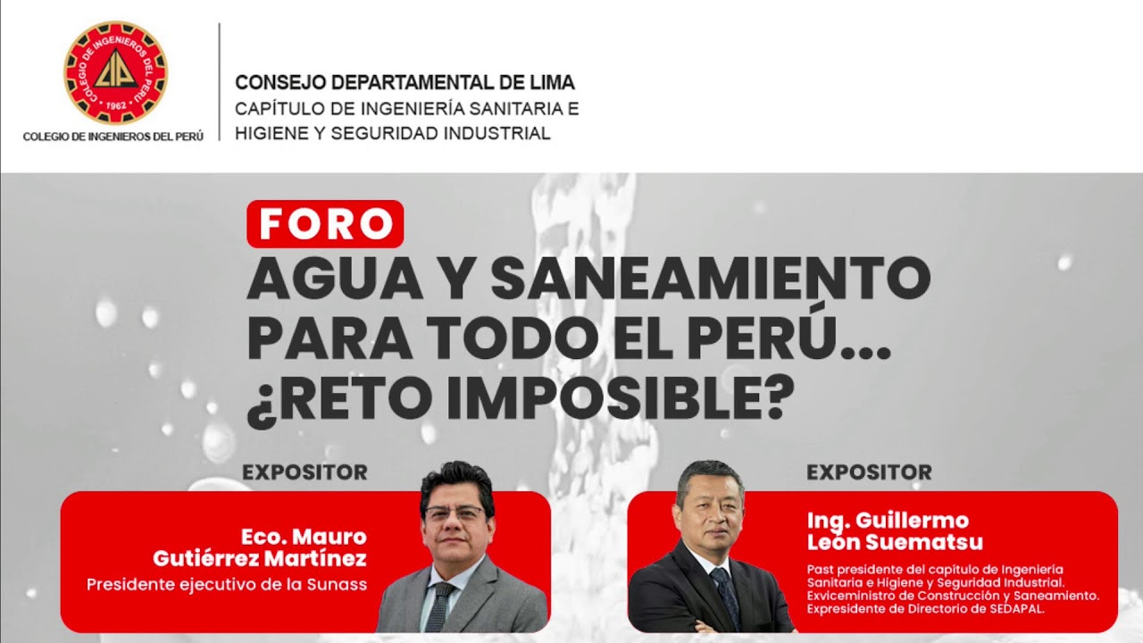 AGUA Y SANEAMIENTO PARA TODO EL PERÚ... ¿RETO IMPOSIBLE?