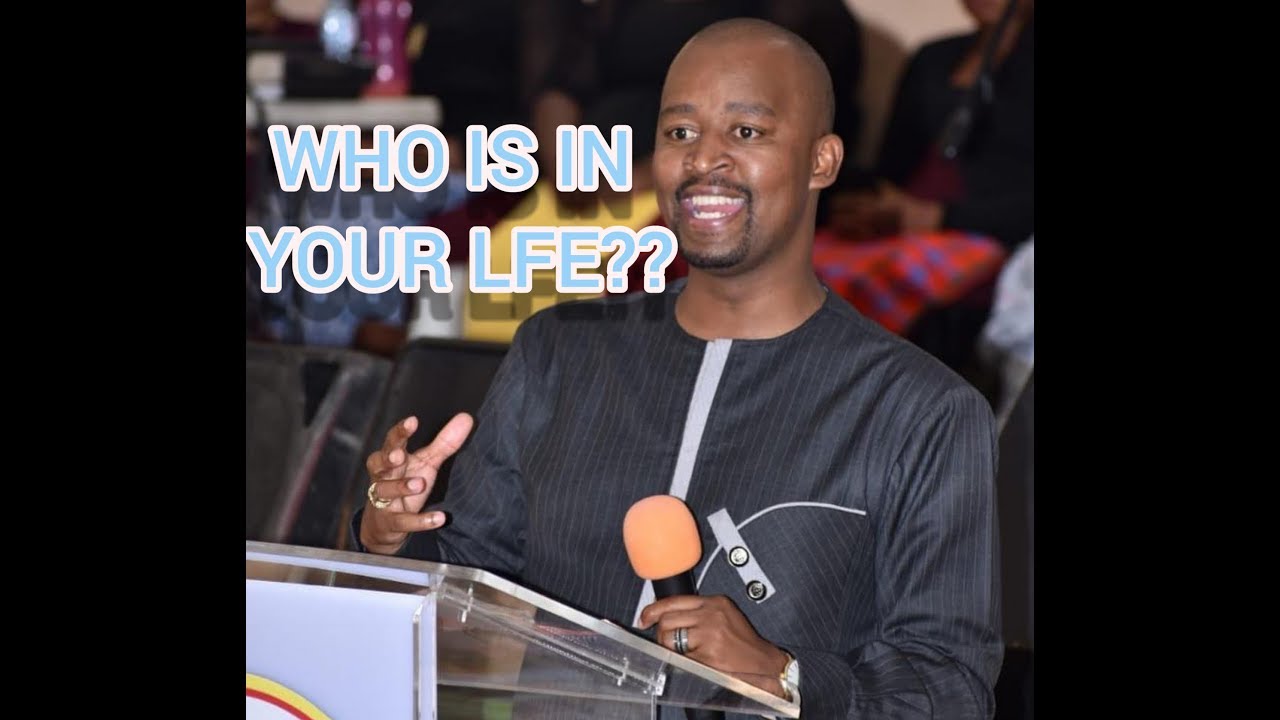 Bishop Twala ~ Who is in your life??
