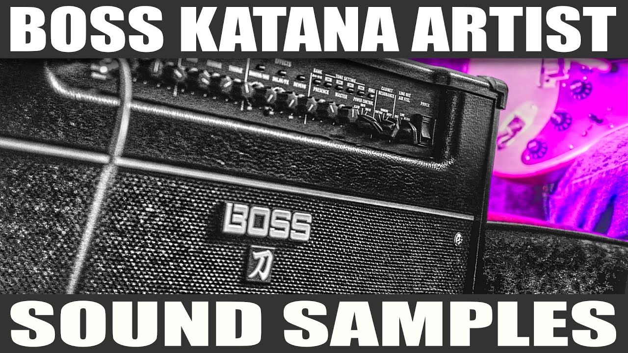 Boss Katana Artist: Sound Demo