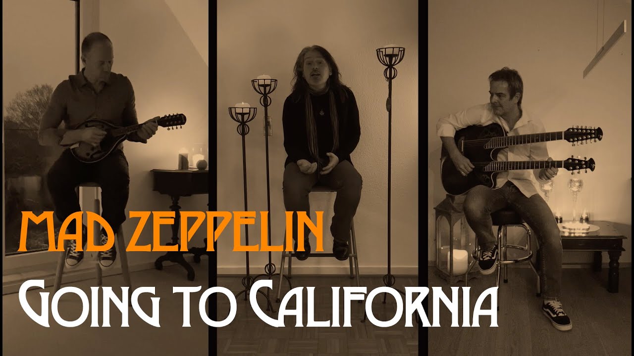 Going to California [ Led Zeppelin cover ] by Mad Zeppelin