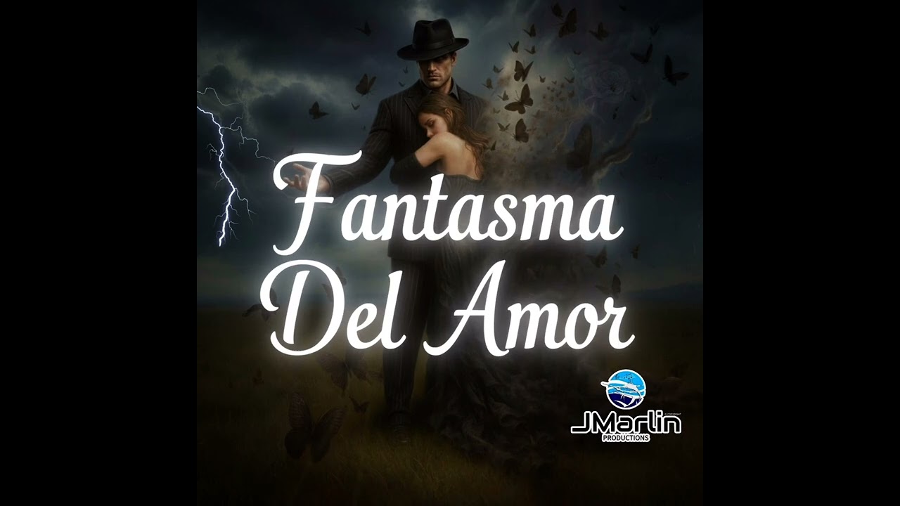 JMarlin - Fantasma Del Amor (Official Audio) 𝗕𝗮𝗰𝗵𝗮𝘁𝗮