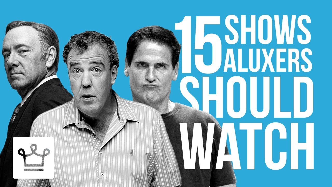 15 TV Shows Aluxers Should Watch
