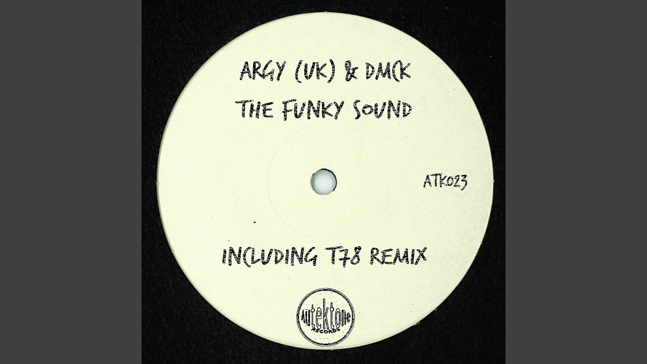 The Funky Sound (T78 Remix)
