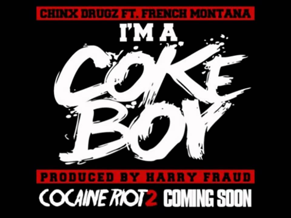 Chinx Drugz ft. French Montana - I'm A Coke Boy