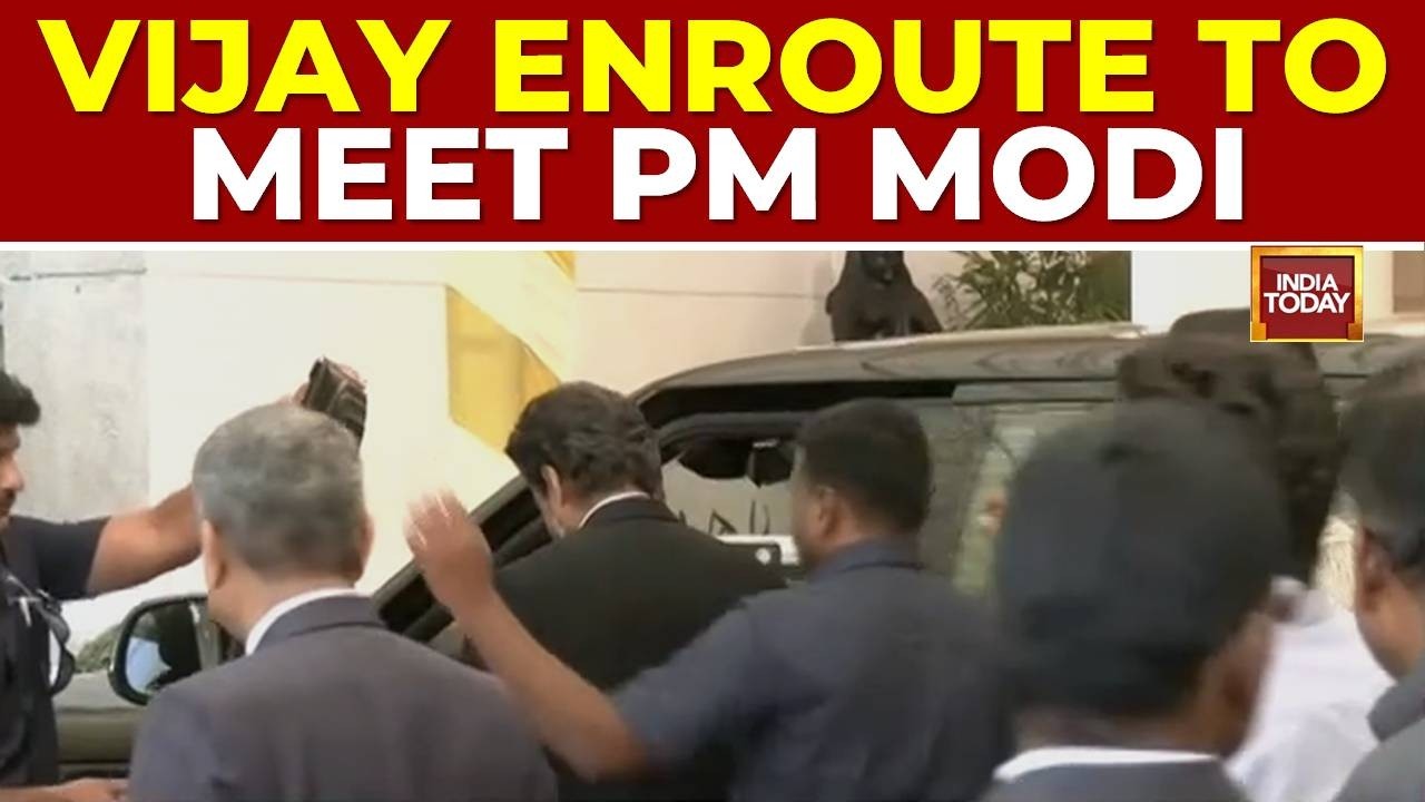 Exclusive: Vijay Enroute To Meet PM Modi, Expected To Meet Sonia & Rahul Gandhi Later | India Today