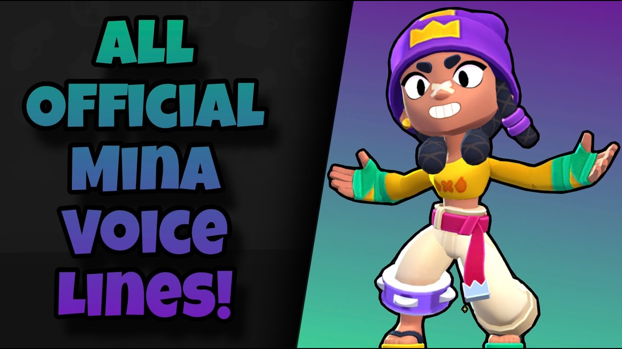 Mina Voice Lines | Brawl Stars