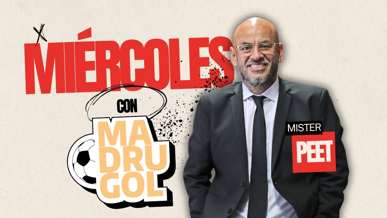 MI&Eacute;RCOLES DE MADRUGOL CON MR PEET